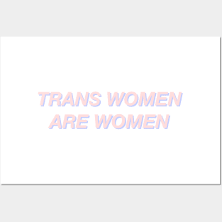 Trans Women Are Women Posters and Art